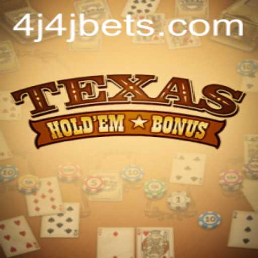 Exploring the Exciting World of Texas Hold'em Bonus and the Mystery of 4J4J